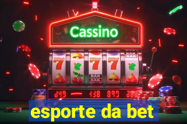 esporte da bet