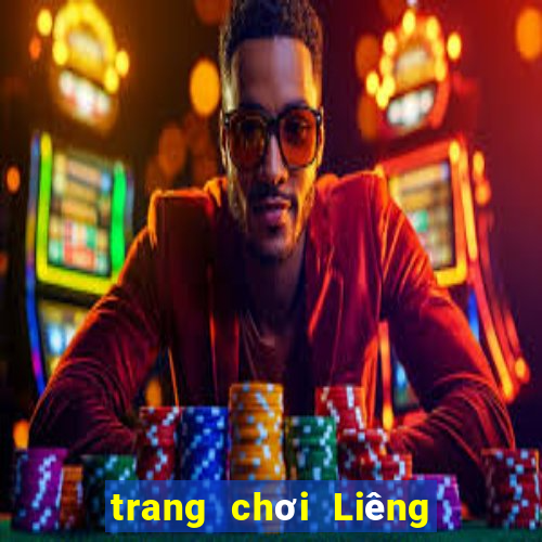 trang chơi Liêng uy tín