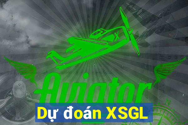 Dự đoán XSGL