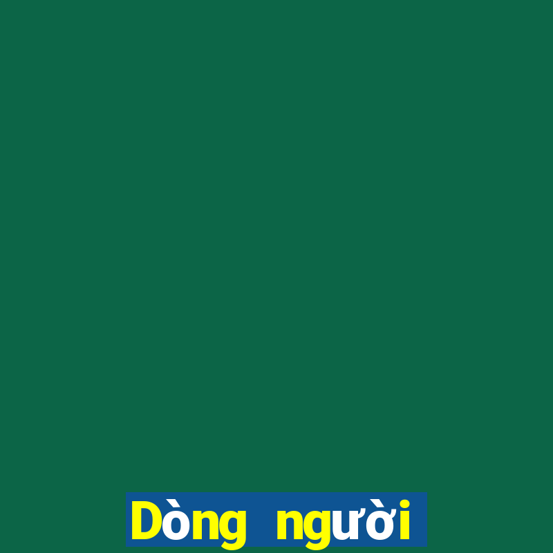 Dòng người thật f888