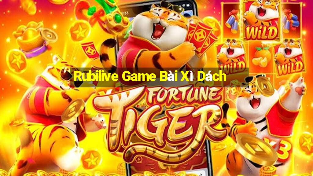 Rubilive Game Bài Xì Dách