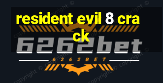 resident evil 8 crack