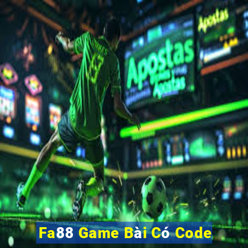 Fa88 Game Bài Có Code