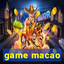 game macao