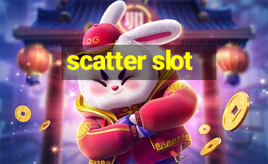 scatter slot