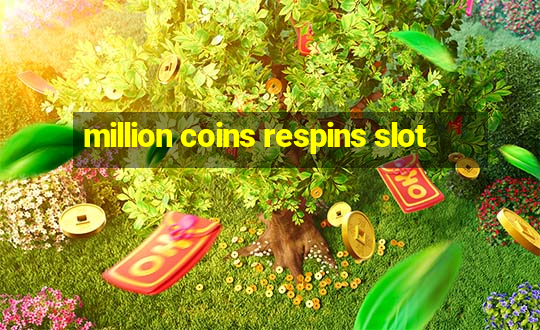 million coins respins slot