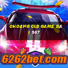 Choang Clb Game Bài 567