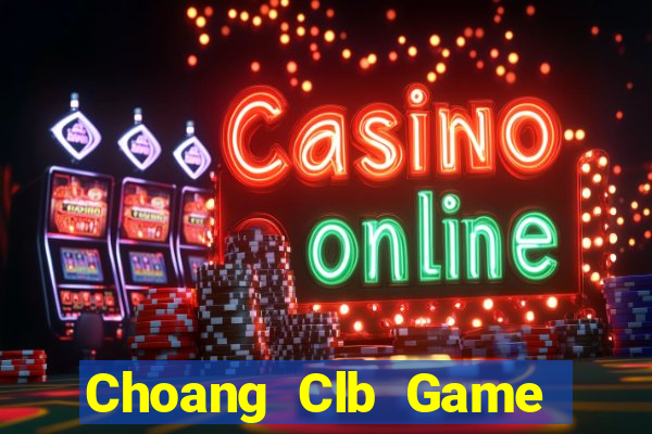 Choang Clb Game Bài 567