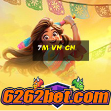 7m vn cn