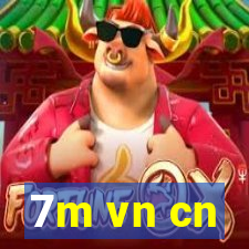 7m vn cn