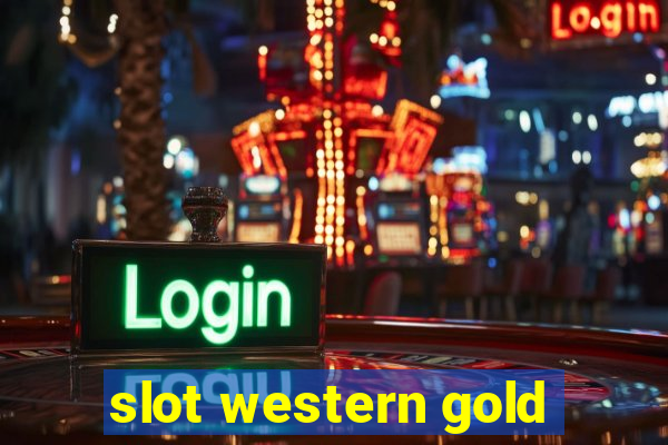 slot western gold