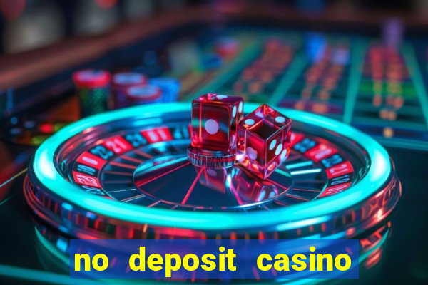 no deposit casino bonus 2019