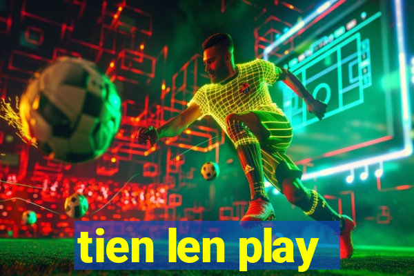 tien len play