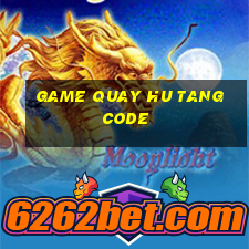 game quay hu tang code