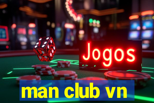 man club vn