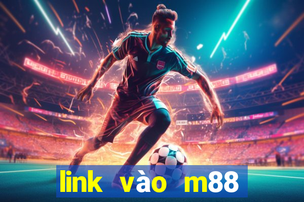 link vào m88 bằng điện thoại