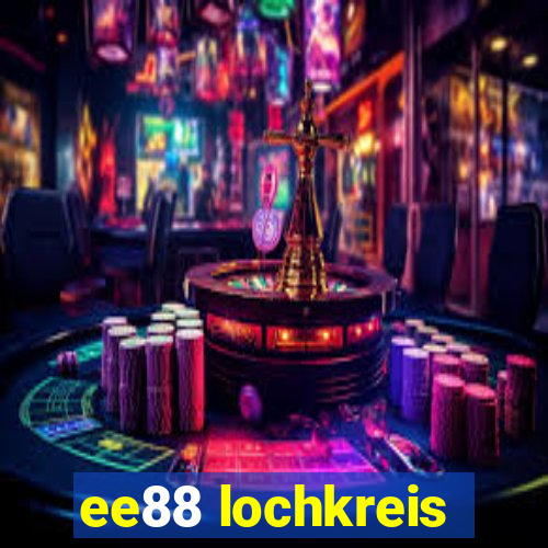 ee88 lochkreis