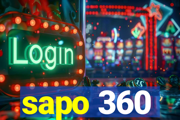 sapo 360