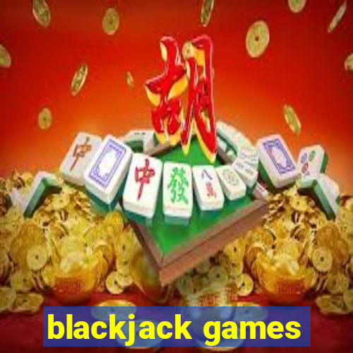 blackjack games