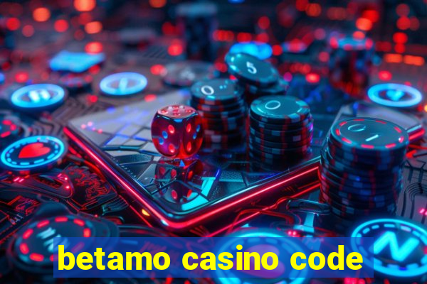 betamo casino code