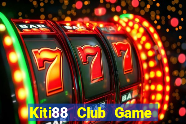 Kiti88 Club Game Bài 789