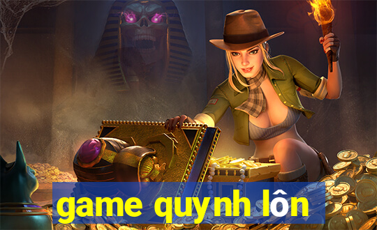 game quynh lôn