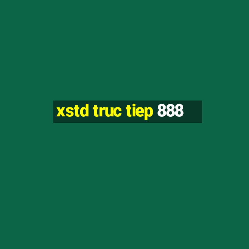 xstd truc tiep 888