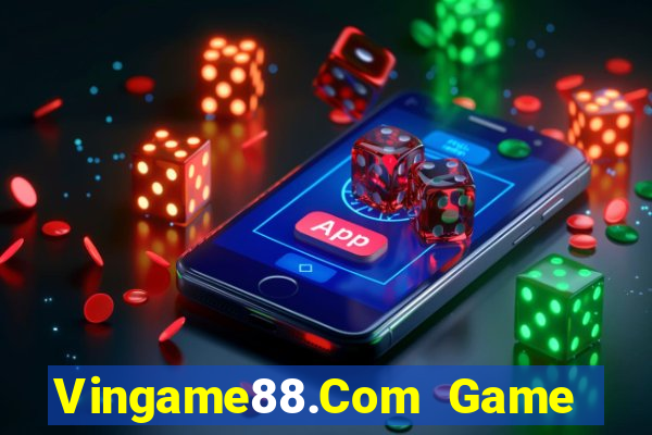 Vingame88.Com Game Bài Chắn