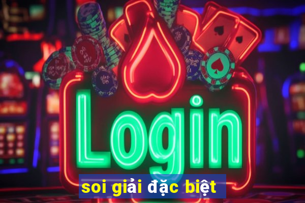 soi giải đặc biệt