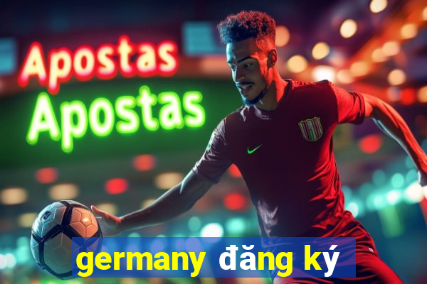 germany đăng ký