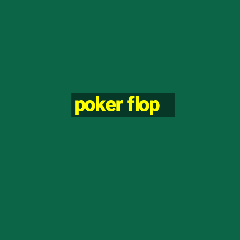 poker flop