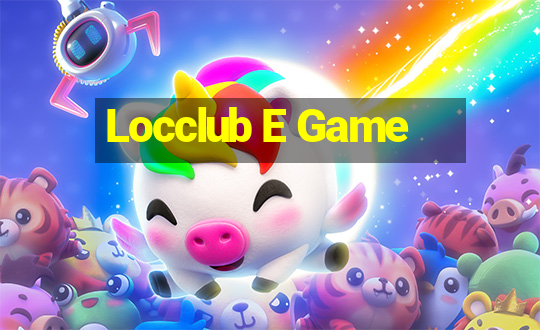 Locclub E Game