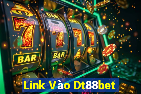 Link Vào Dt88bet