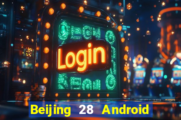 Beijing 28 Android Fun88 tải về