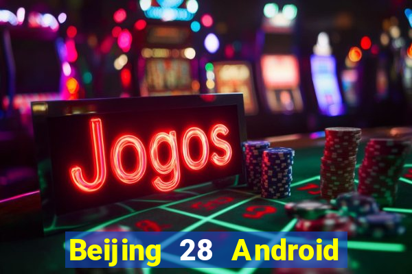 Beijing 28 Android Fun88 tải về