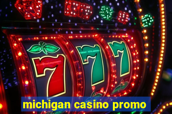 michigan casino promo