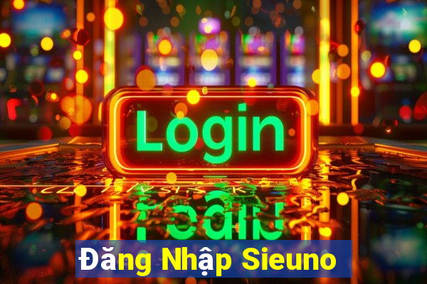 Đăng Nhập Sieuno