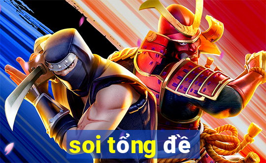 soi tổng đề