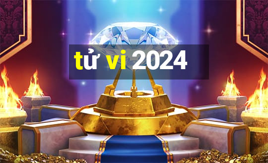 tử vi 2024