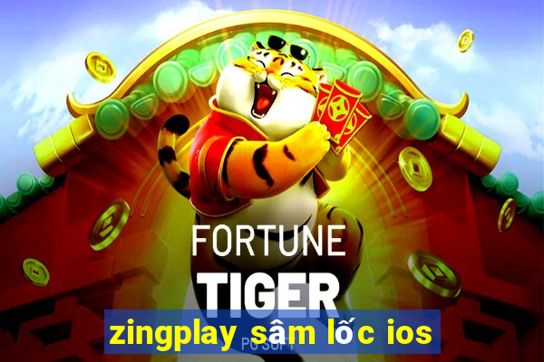 zingplay sâm lốc ios