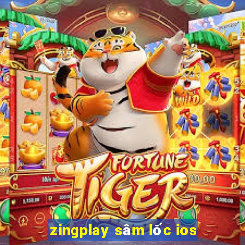 zingplay sâm lốc ios