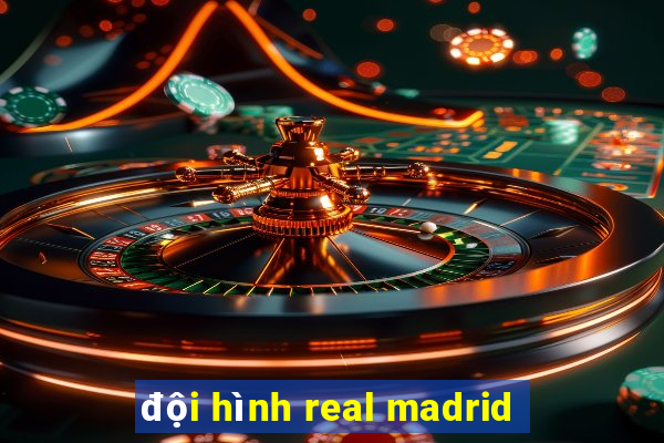 doi hinh real madrid