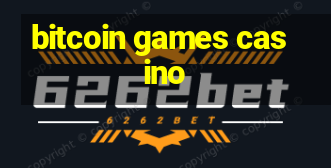 bitcoin games casino