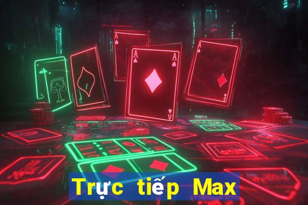 Trực tiếp Max 4D ngày 6