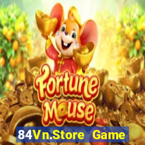 84Vn.Store Game Bài 2022