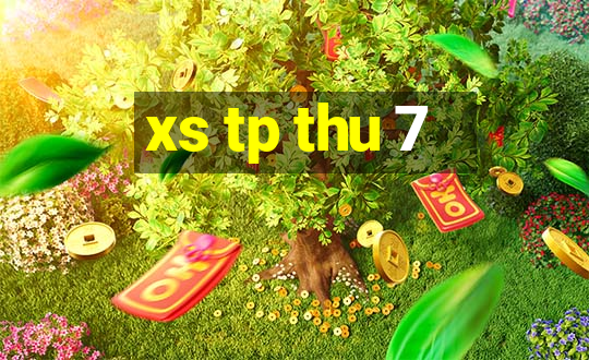 xs tp thu 7