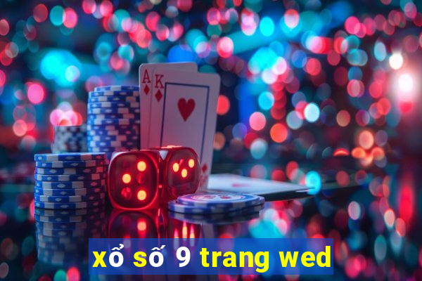 xổ số 9 trang wed