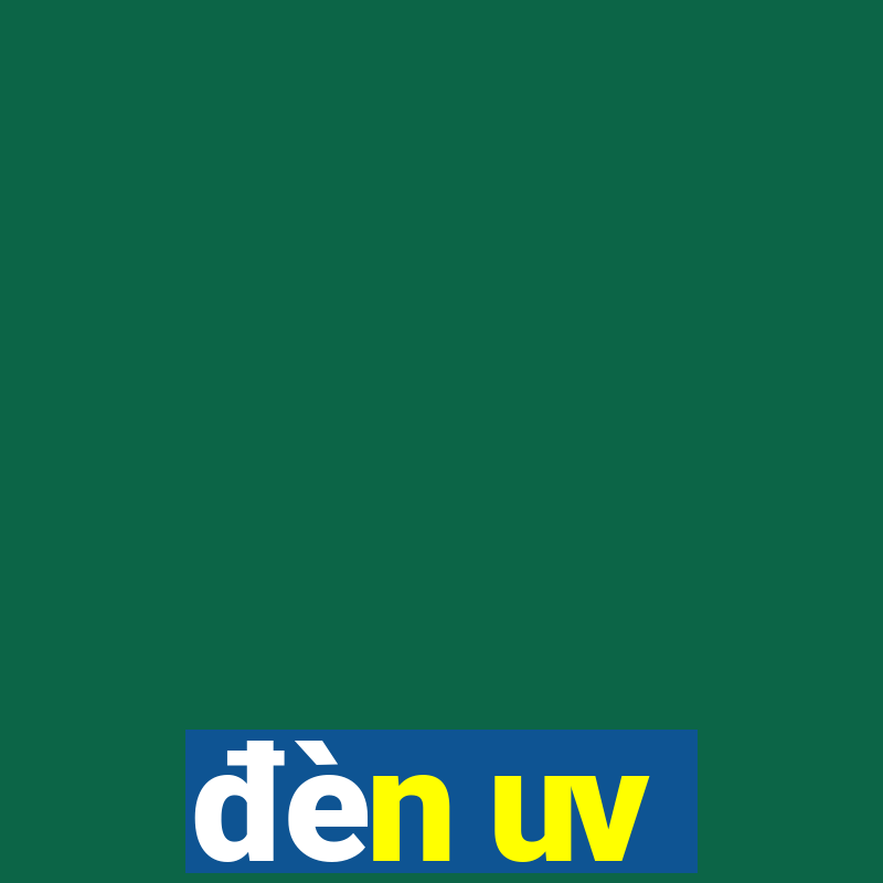 đèn uv