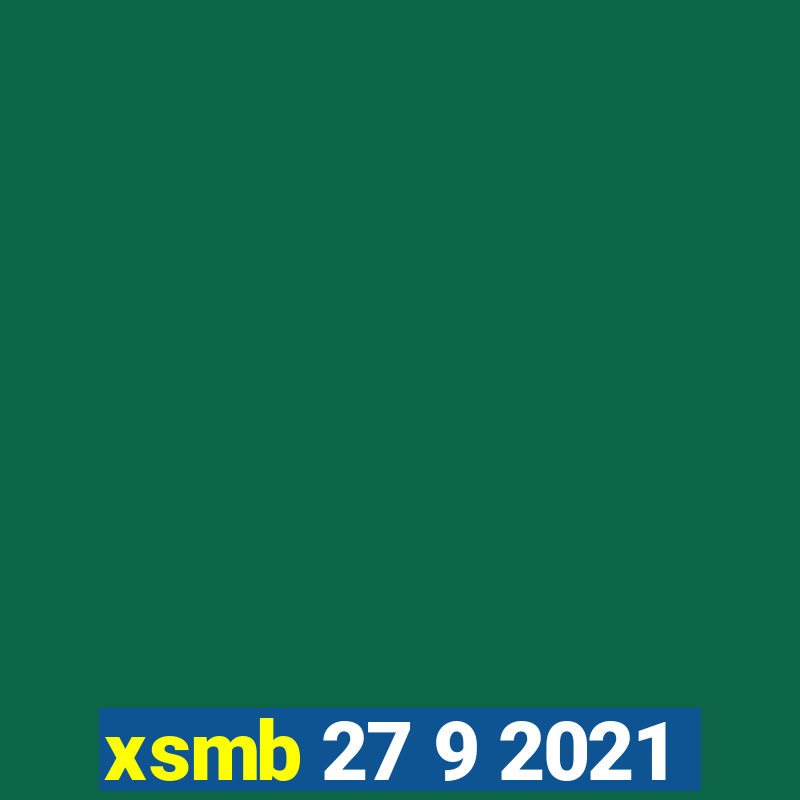 xsmb 27 9 2021