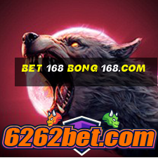 bet 168 bong 168.com